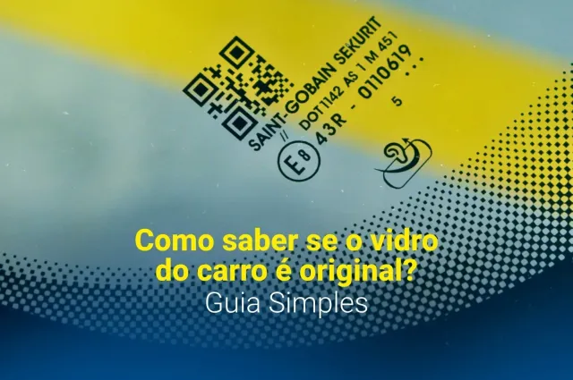 como saber se o vidro do carro é original
